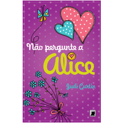Não Pergunte A Alice