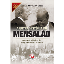 A Outra História do Mensalão