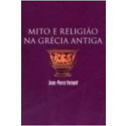 Mito e Religião na Grécia Antiga