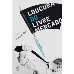 Loucura do Livre-Mercado