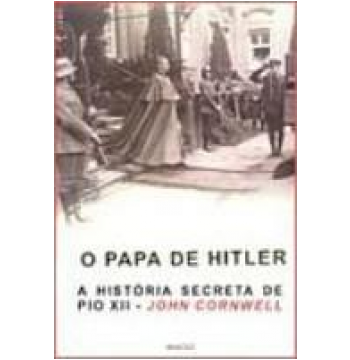 Quando Hitler quis Raptar o Papa - Livro - WOOK