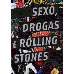 Sexo, Drogas e Rolling Stones
