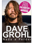 Dave Grohl - Nada a Perder