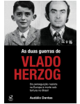 As Duas Guerras de Vlado Herzog
