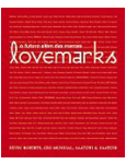 Lovemarks: O Futuro Alm das Marcas