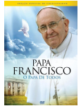 Papa Francisco - o Papa de Todos