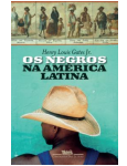 Os Negros Na Amrica Latina