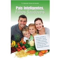 Pais Inteligentes, Filhos Saudáveis