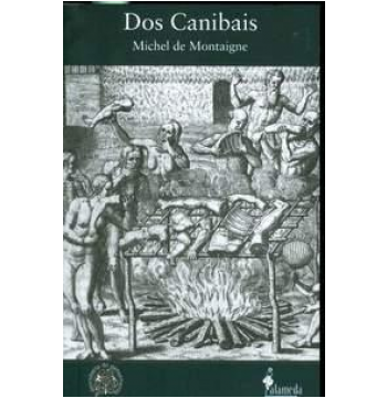 dos canibais michel de montaigne