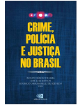 Crime, Polcia e Justia no Brasil