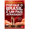 Por que o Brasil É Um País Atrasado?