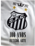 Santos - 100 Anos de Futebol Arte