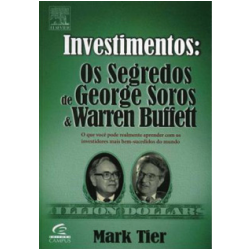 Investimentos: Os Segredos de George Soros e Warren Buffett